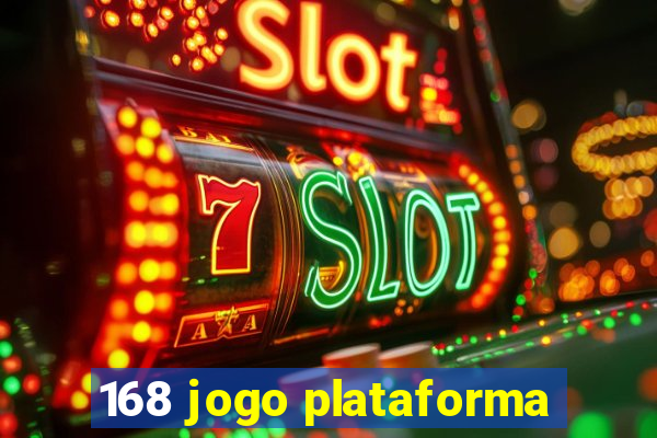 168 jogo plataforma